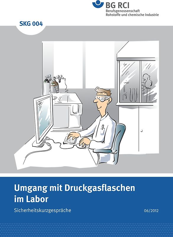 SKG 004 Umgang mit Druckgasflaschen im Labor