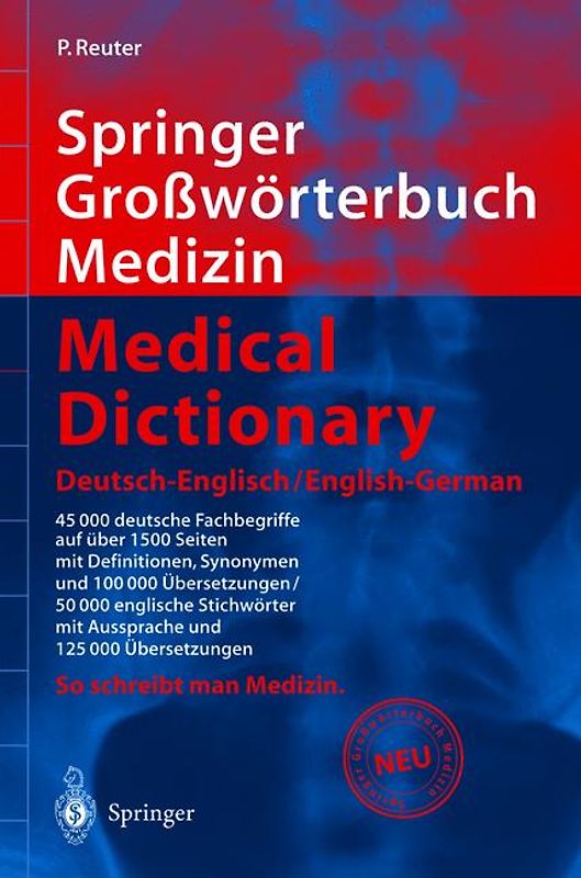 Springer Großwörterbuch Medizin - Medical Dictionary Deutsch-Englisch/English-German