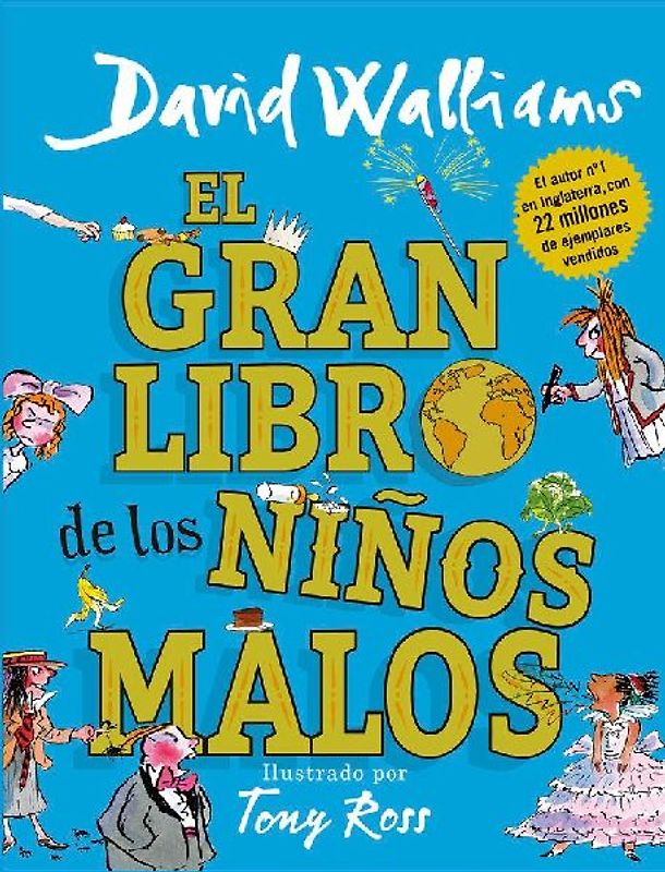 El gran libro de los niños malos (Col·lecció David Walliams)