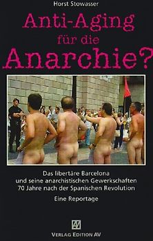 Anti-Aging für die Anarchie