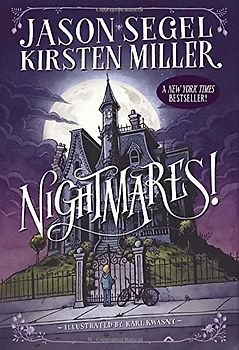 Nightmares! - Jason Segel & Kirsten Miller [Paperback]