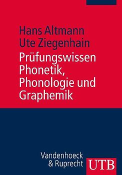 Prüfungswissen Phonetik, Phonologie und Graphemik