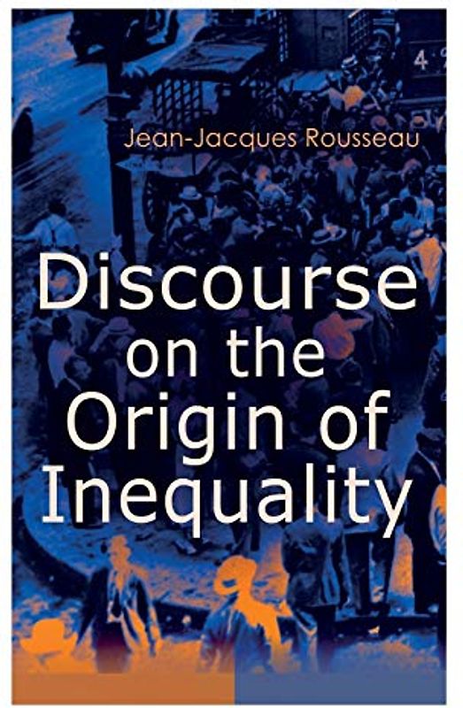Discourse on the Origin of Inequality