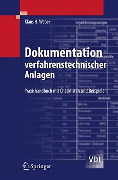 Dokumentation verfahrenstechnischer Anlagen