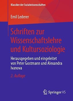 Schriften zur Wissenschaftslehre und Kultursoziologie