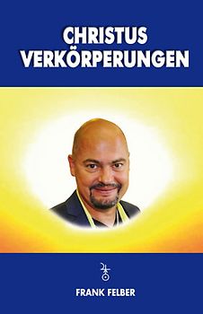 Christus Verkörperungen