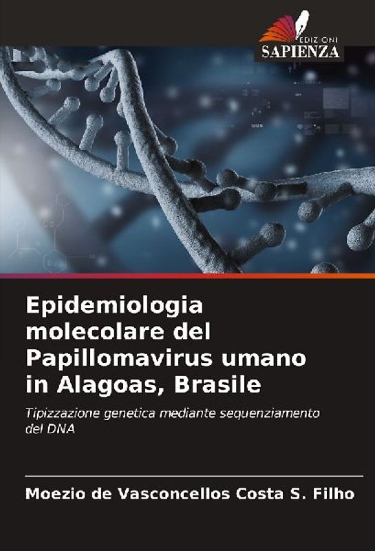 Epidemiologia molecolare del Papillomavirus umano in Alagoas, Brasile