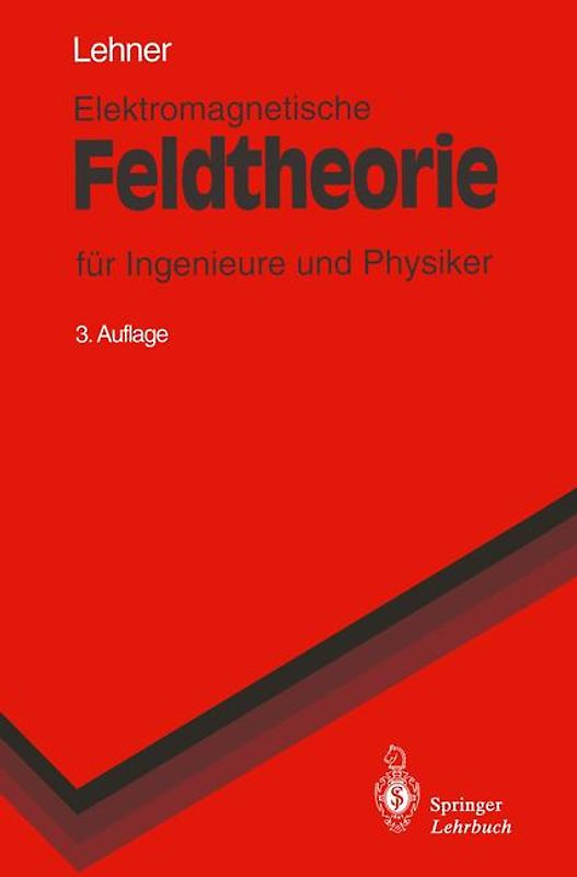Elektromagnetische Feldtheorie