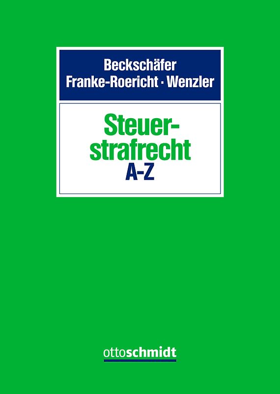 Steuerstrafrecht A-Z