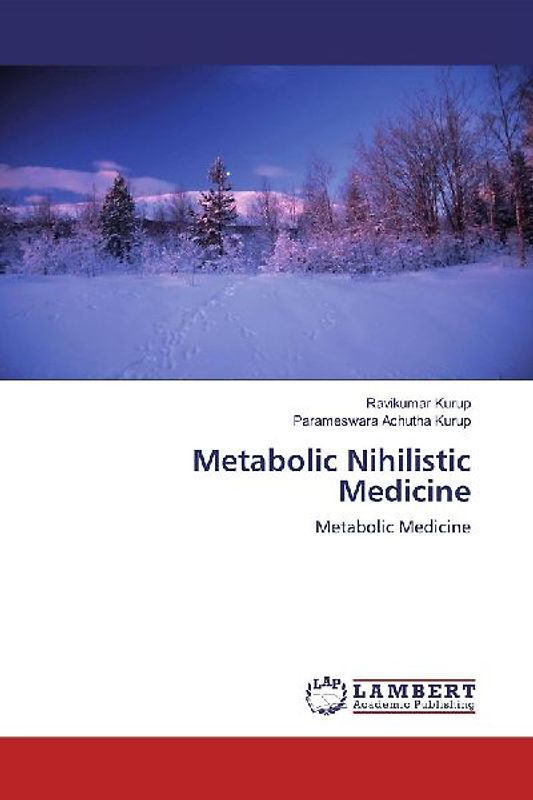Metabolic Nihilistic Medicine