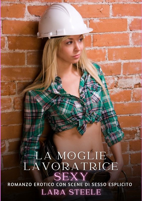 La Moglie Lavoratrice Sexy