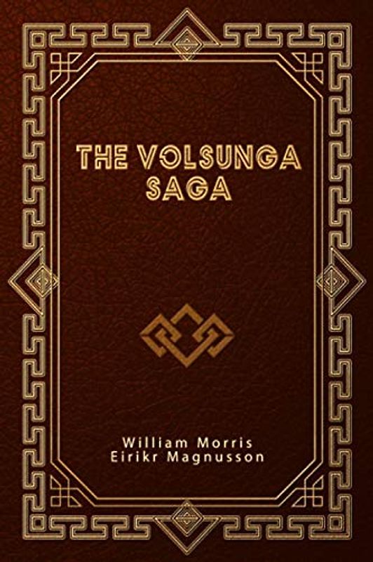 The Volsunga Saga