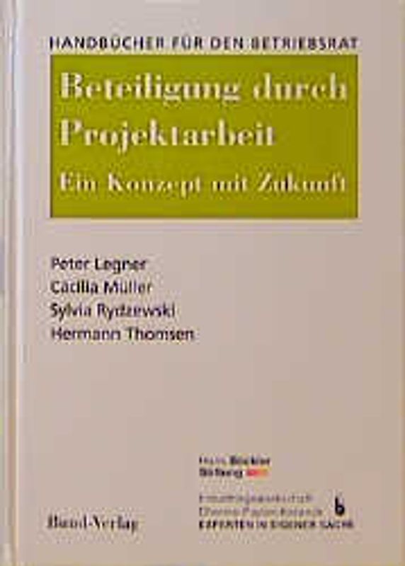 Beteiligung durch Projektarbeit. Ein Konzept mit Zukunft. Ein praktischer Ratgeber