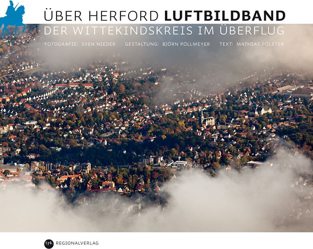 Über Herford. Luftbildband