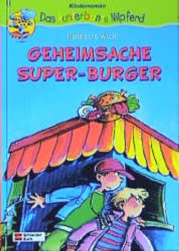 Geheimsache Super-Burger. Das kunterbunte Nilpferd