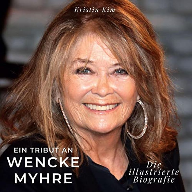Ein Tribut an Wencke Myhre: Eine illustrierte Biografie