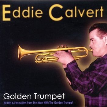 Calvert,Eddie - Golden Trumpet [2 CDs]