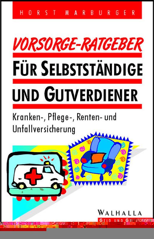 Vorsorge-Ratgeber für Selbständige und Gutverdiener