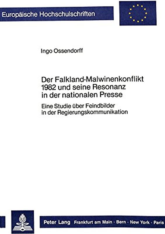 Der Falkland-Malwinenkonflikt 1982 und seine Resonanz in der Nationalen Presse
