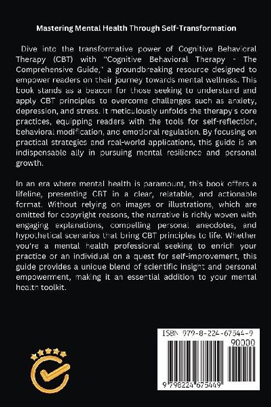 Cognitive Behavioral Therapy - The Comprehensive Guide