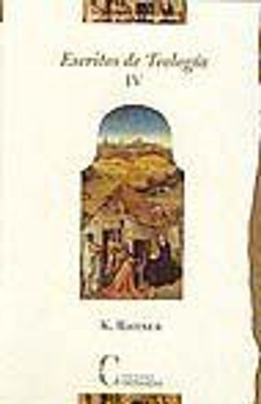 Escritos de Teología T IV: Escritos Recientes