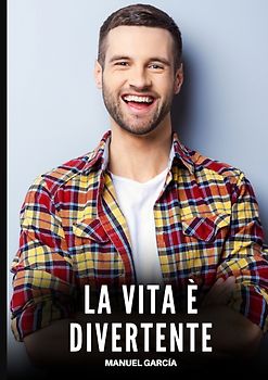 La Vita è Divertente