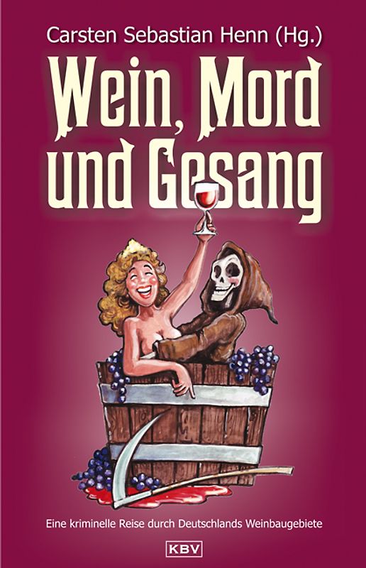Wein, Mord und Gesang