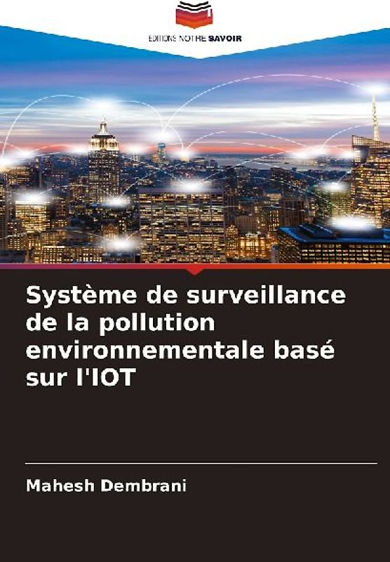 Système de surveillance de la pollution environnementale basé sur l'IOT