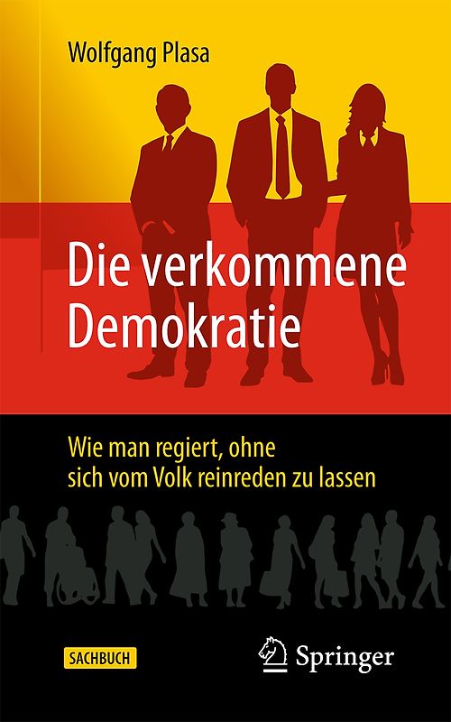 Die verkommene Demokratie