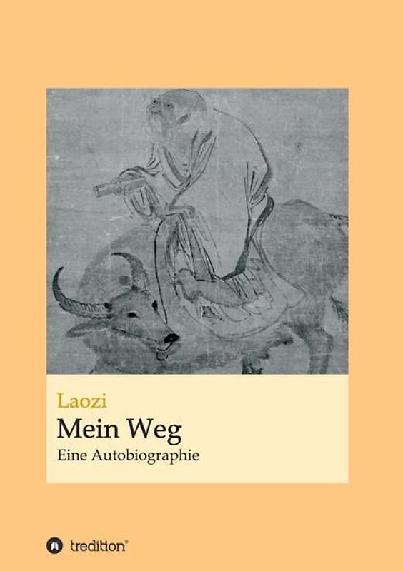 Laozi: Mein Weg