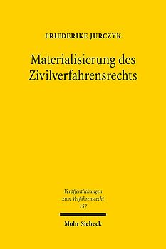 Materialisierung des Zivilverfahrensrechts