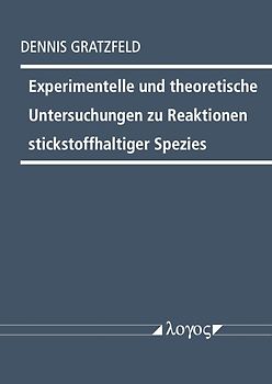 Experimentelle und theoretische Untersuchungen zu Reaktionen stickstoffhaltiger Spezies