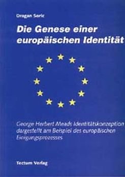 Die Genese einer europäischen Identität