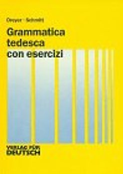 Lehr- und Übungsbuch der deutschen Grammatik / Zweisprachige Ausgaben. Deutsch - Italienisch