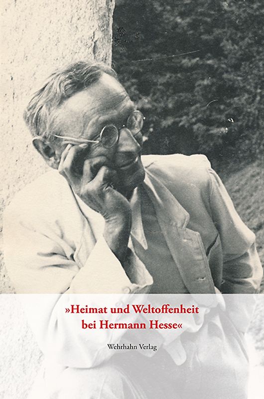 »Heimat und Weltoffenheit bei Hermann Hesse«