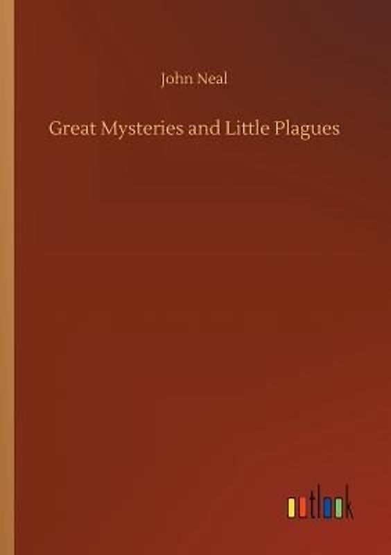 Great Mysteries and Little Plagues