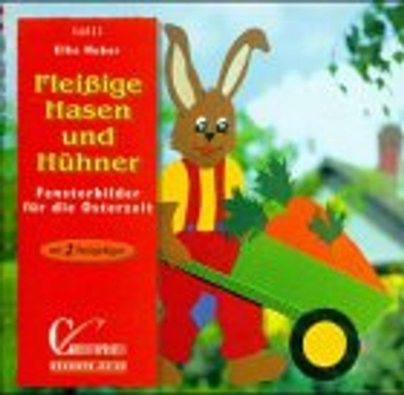 Fleissige Osterhasen. Fensterbilder für die Osterzeit. Mit 2 Vorlagebögen