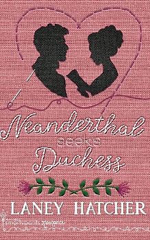 Neanderthal Seeks Duchess