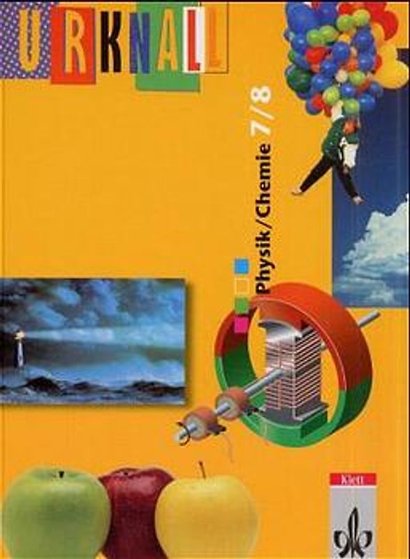 Urknall. Ausgabe für Nordrhein-Westfalen / Schülerband Physik/Chemie 7./8. Schuljahr