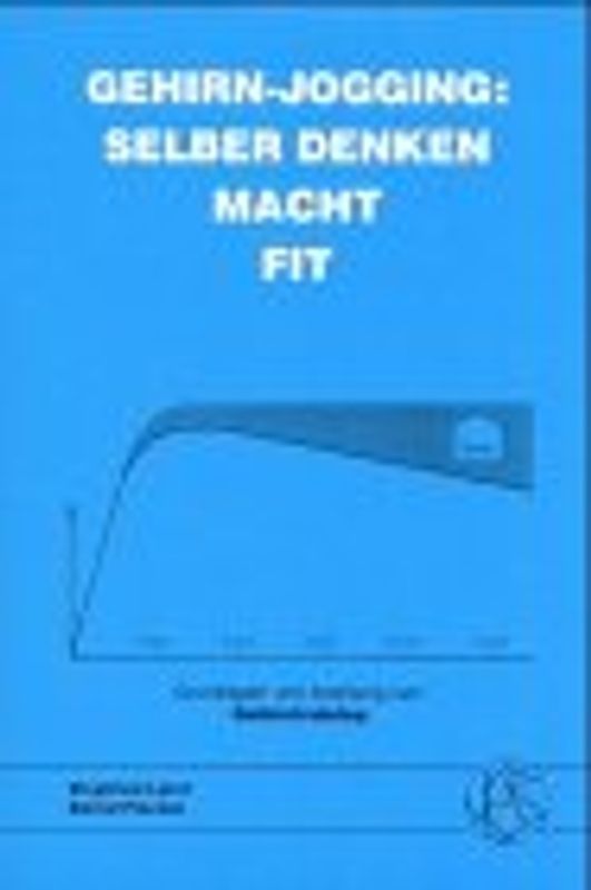 Gehirn-Jogging: Selber denken macht fit