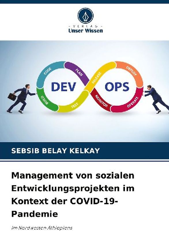 Management von sozialen Entwicklungsprojekten im Kontext der COVID-19-Pandemie