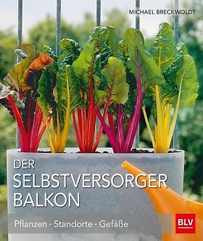 Der Selbstversorger-Balkon