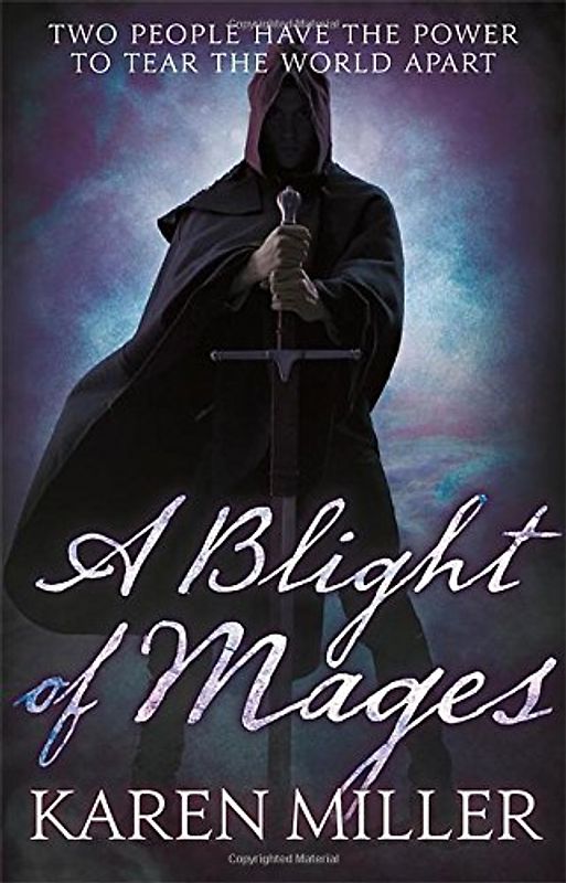 A Blight of Mages (Kingmaker Kingbreaker 3) - Miller, Karen