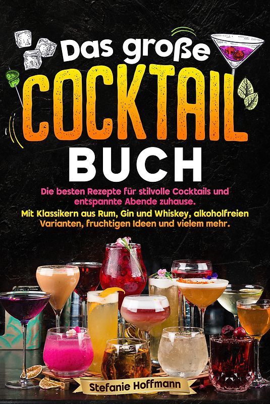 Das große Cocktail Buch