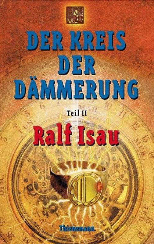 Der Kreis der Dämmerung. Teil II