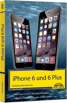 iPhone 6 und 6 Plus - Einfach alles können