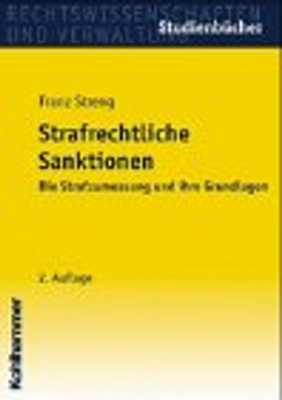 Strafrechtliche Sanktionen. Grundlagen und Anwendung