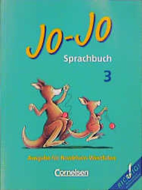 Jo-Jo Sprachbuch - Ausgabe für Nordrhein-Westfalen / 3. Schuljahr - Schülerbuch