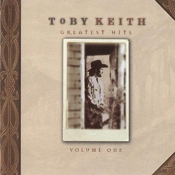 Toby Keith - Greatest Hits Vol.1