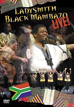 LADYSMITH BLACK MAMBAZO LIVE DVD